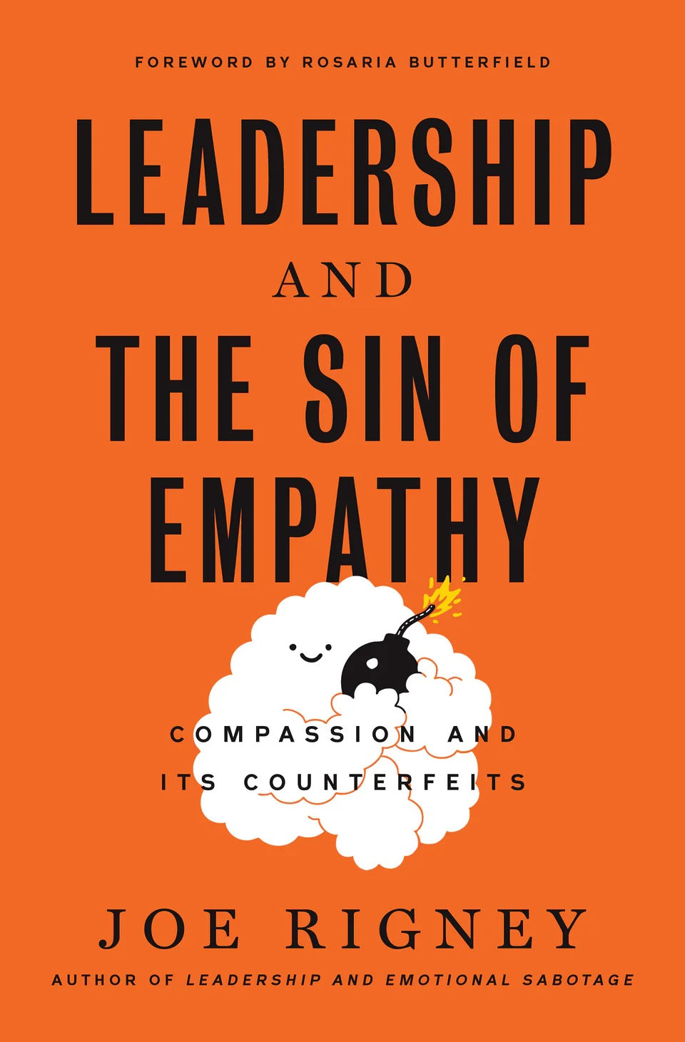 9781591283232-sin-of-empathy-the-compassion-and-its-counterfeits-joe-rigney_f6b68b00-ee7a-43fa-a3da-c4fa81b358ff