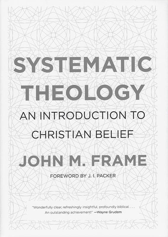 9781596382176-Frame-Systematic-Theology