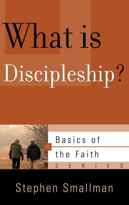 9781596382350-Smallman-BRF-What-is-Discipleship
