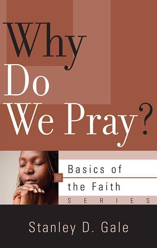 9781596384149-Gale-BRF-Why-do-we-pray