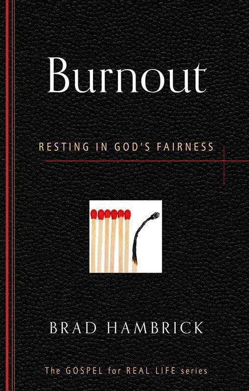 9781596386624-Hambrick-GRL-Burnout-Resting-in-god