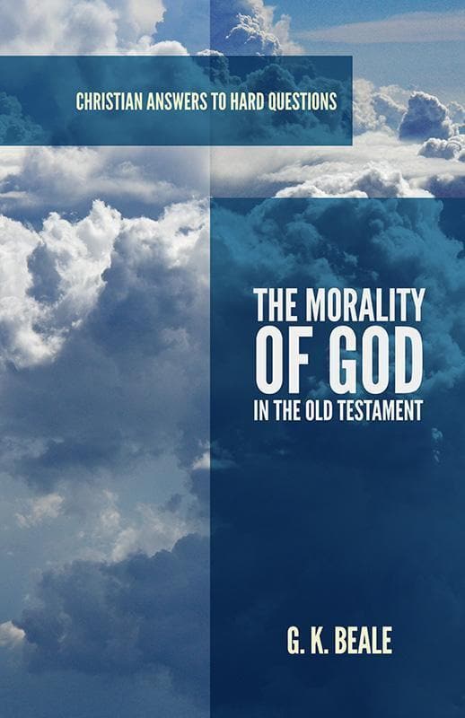9781596388529-Beale-The-morality-of-god-in-the-old-testament