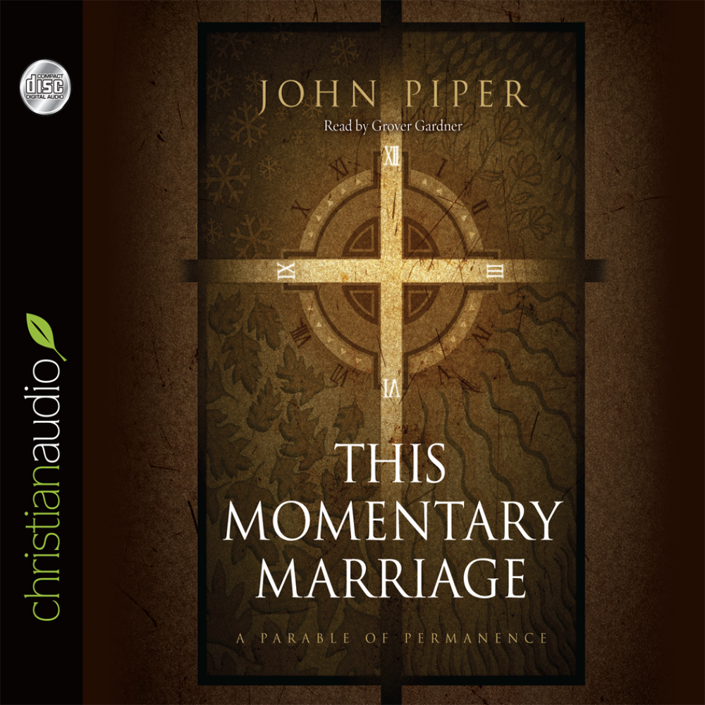 9781596447677-this-momentary-marriage-audio-cd-piper-john