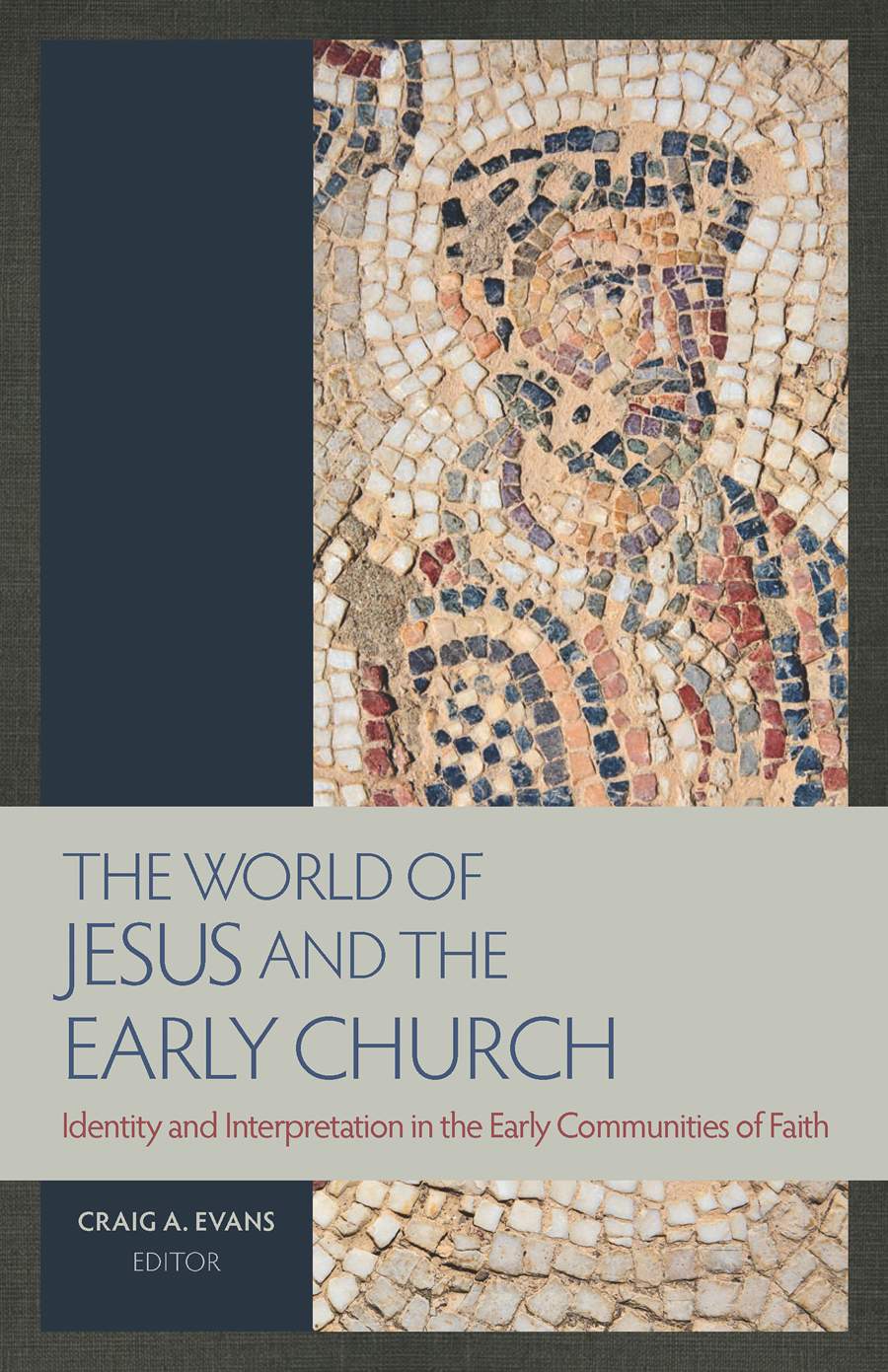 9781598568257-world-of-jesus-and-the-early-church-the-craig-a-evans-editor