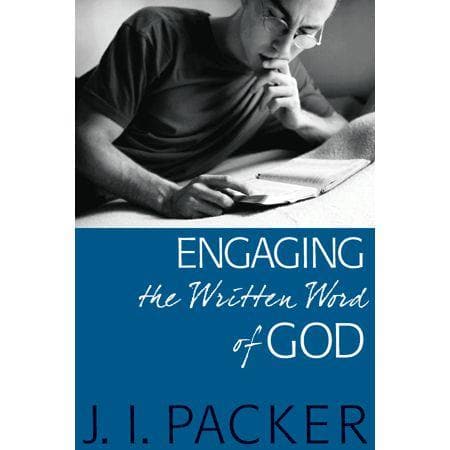 9781598569612-engaging-the-written-word-of-god-j-i-packer