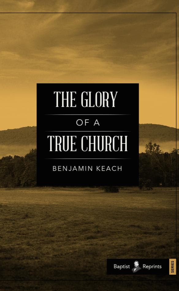 9781599255057-the-glory-of-a-true-church-benjamin-keach