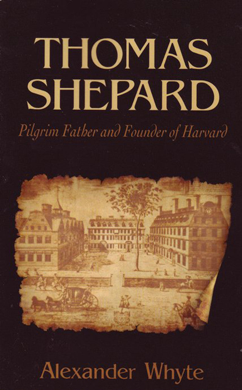 9781601780089-thomas-shepard-pilgrim-father-and-founder-of-harvard-alexander-whyte