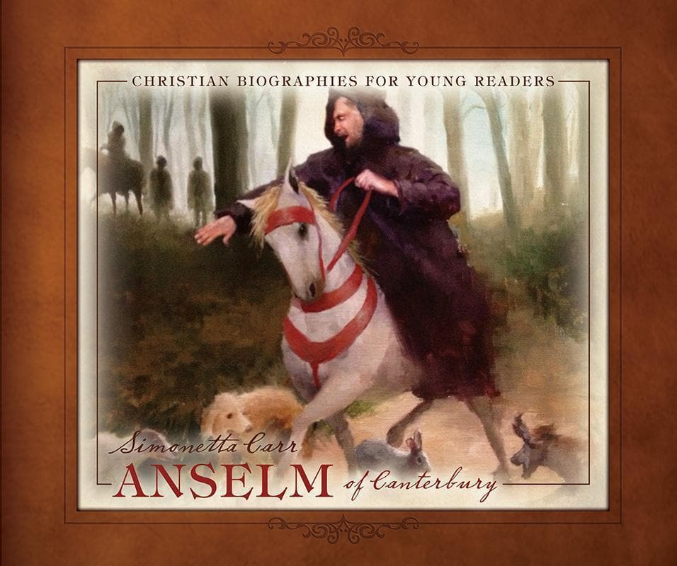 9781601782410-Carr-Anselm-of-canterbury-for-young-readers