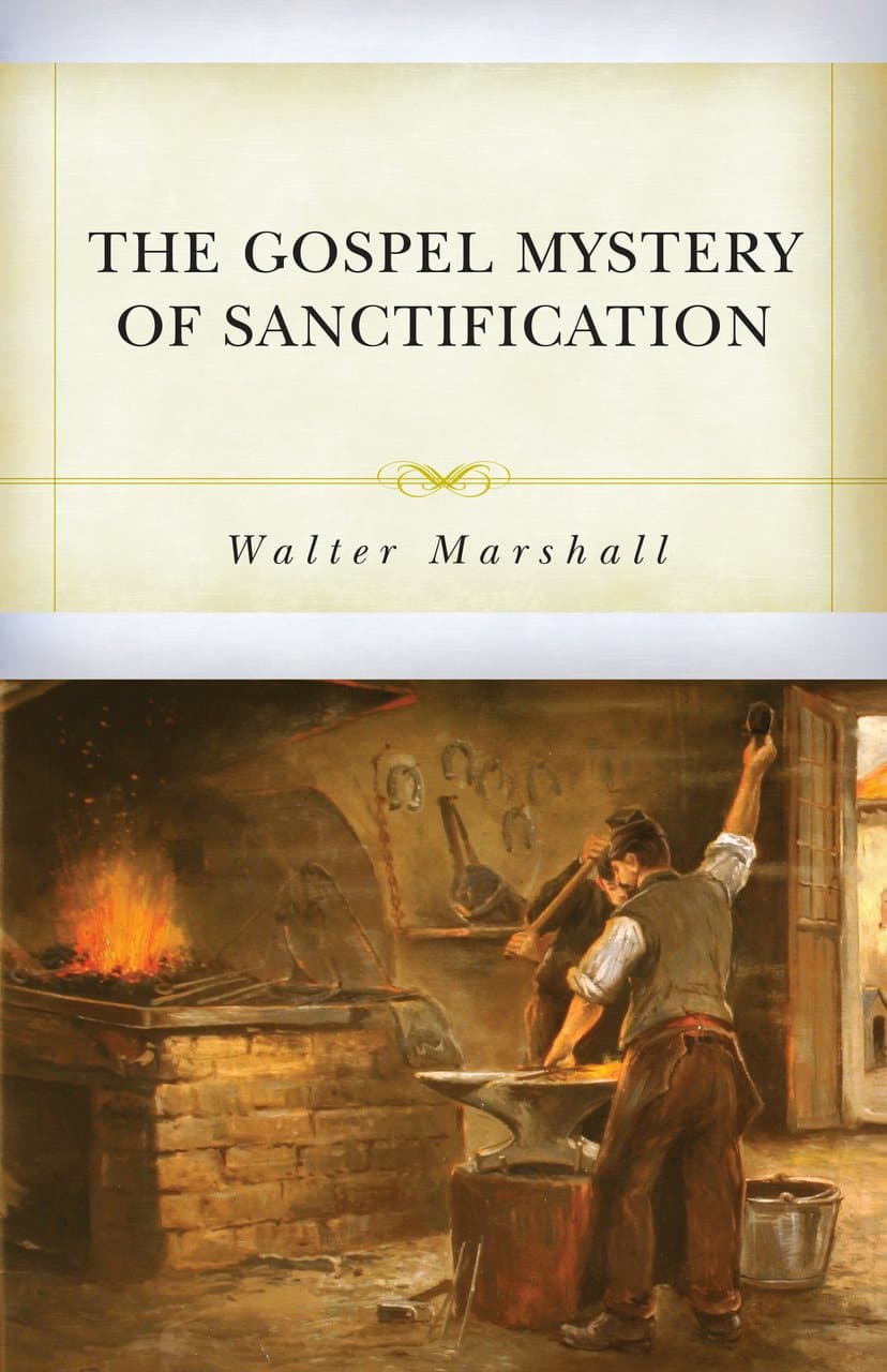 9781601782830-gospel-mystery-of-sanctification-the-marshall-walter