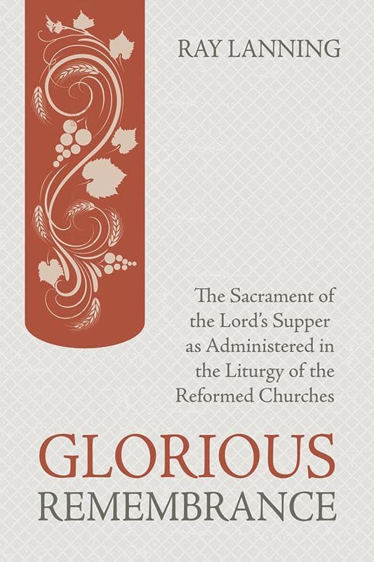 9781601785626-Lanning-Glorious-remembrance
