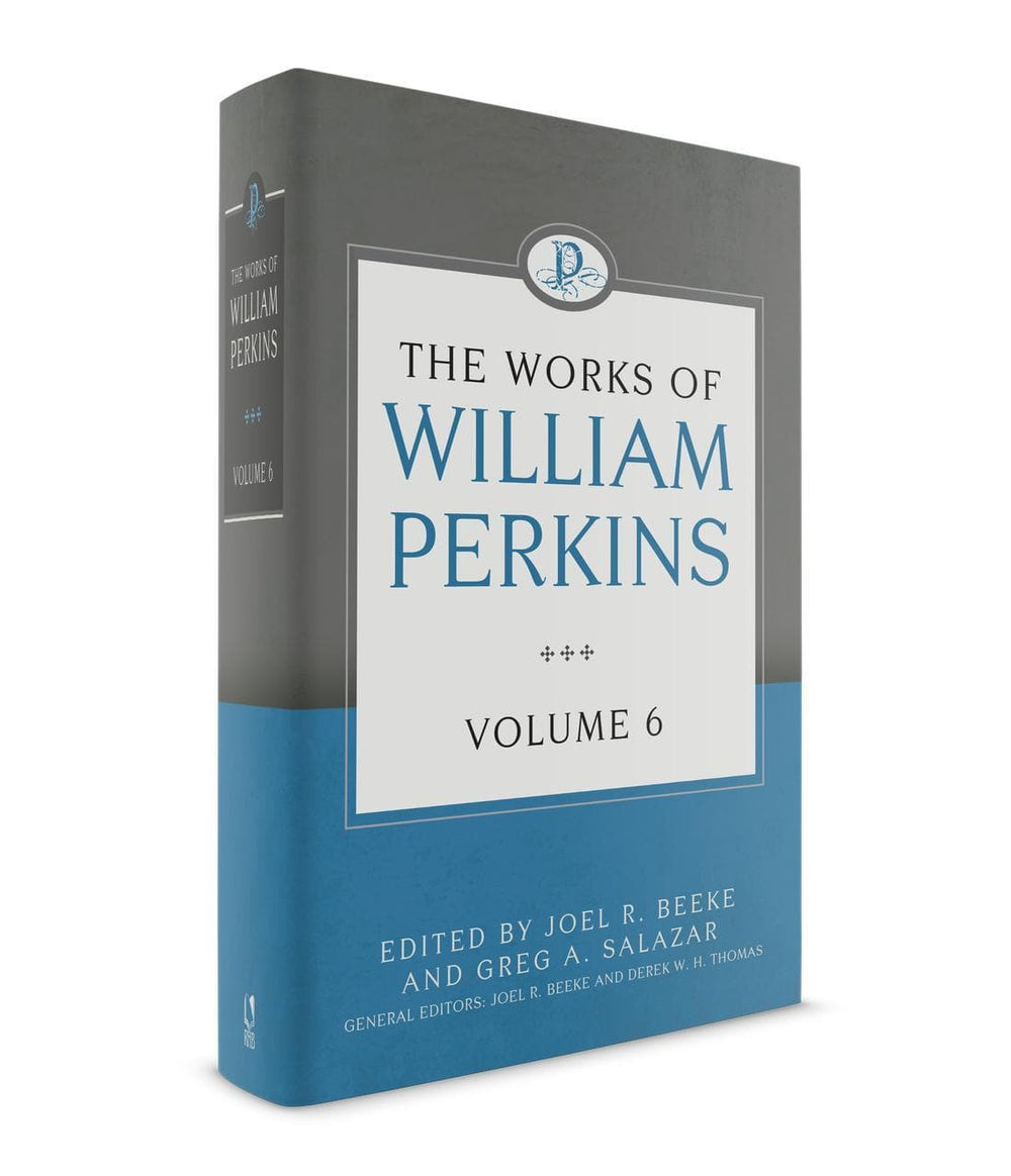 9781601786128-the-works-of-william-perkins-volume-6