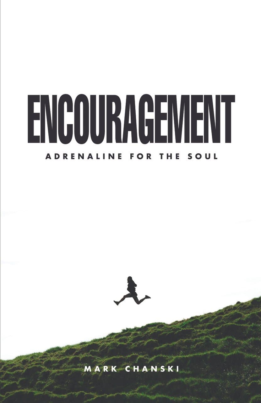 9781601786623-encouragement-adrenaline-for-the-soul-mark-chanski