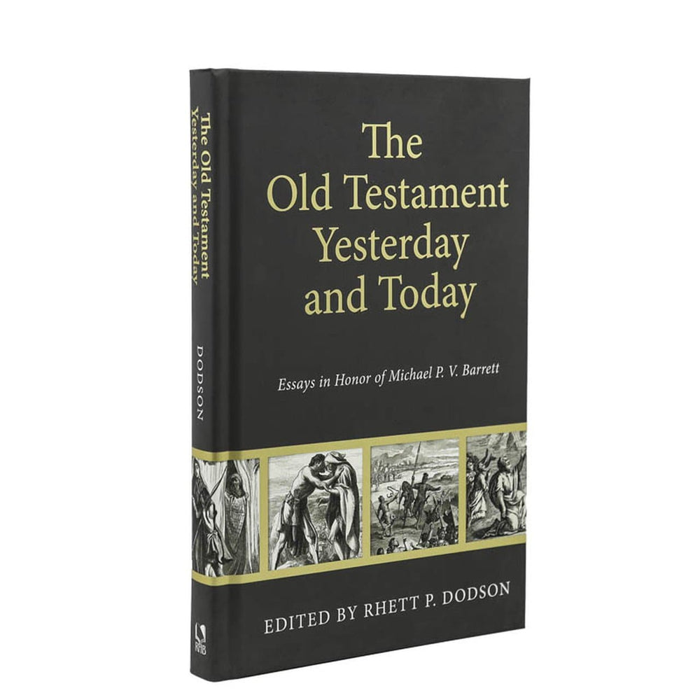 9781601787101-the-old-testament-yesterday-and-today-essays-in-honor-of-michael-p-v-barrett
