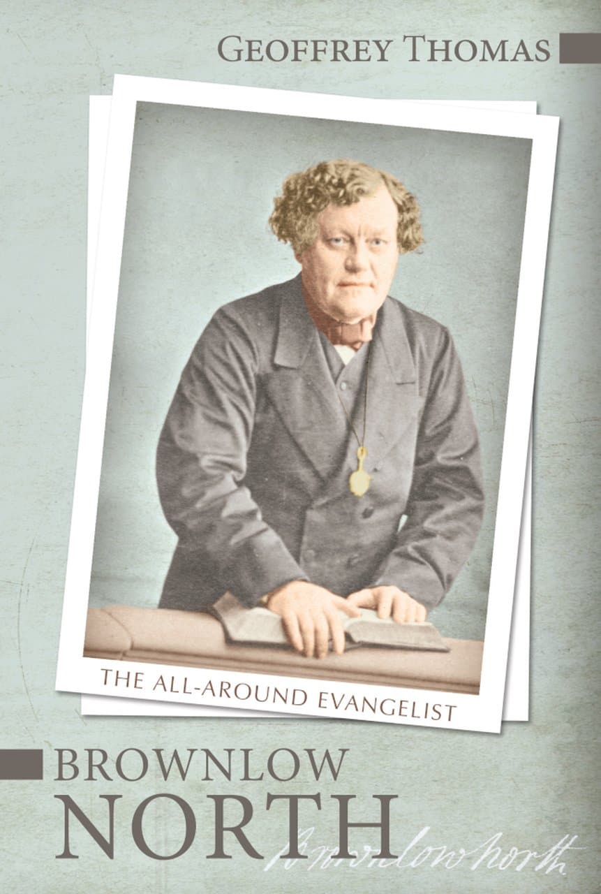 9781601787170-brownlow-north-the-all-around-evangelist-geoffrey-thomas