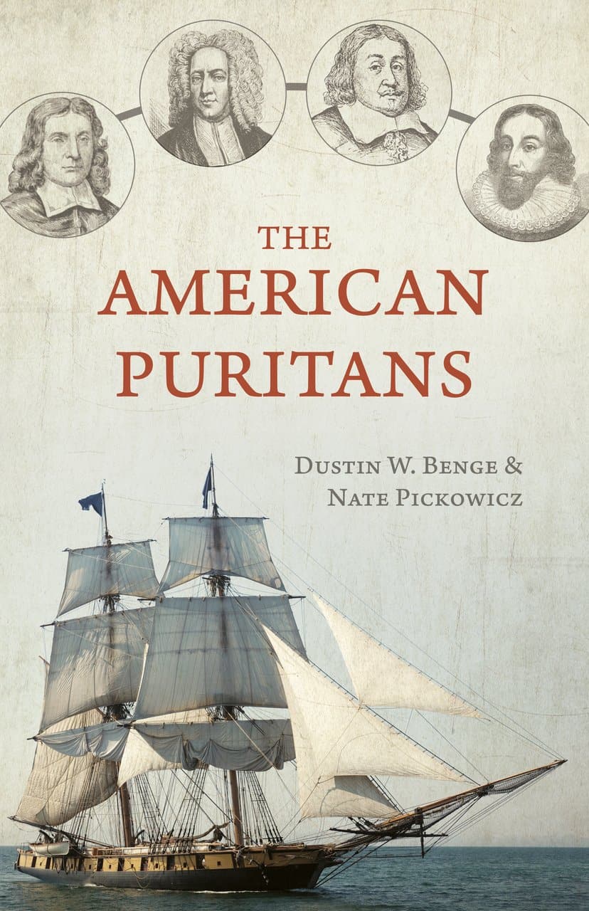 9781601787736-the-american-puritans-benge-dustin-pickowicz-nate