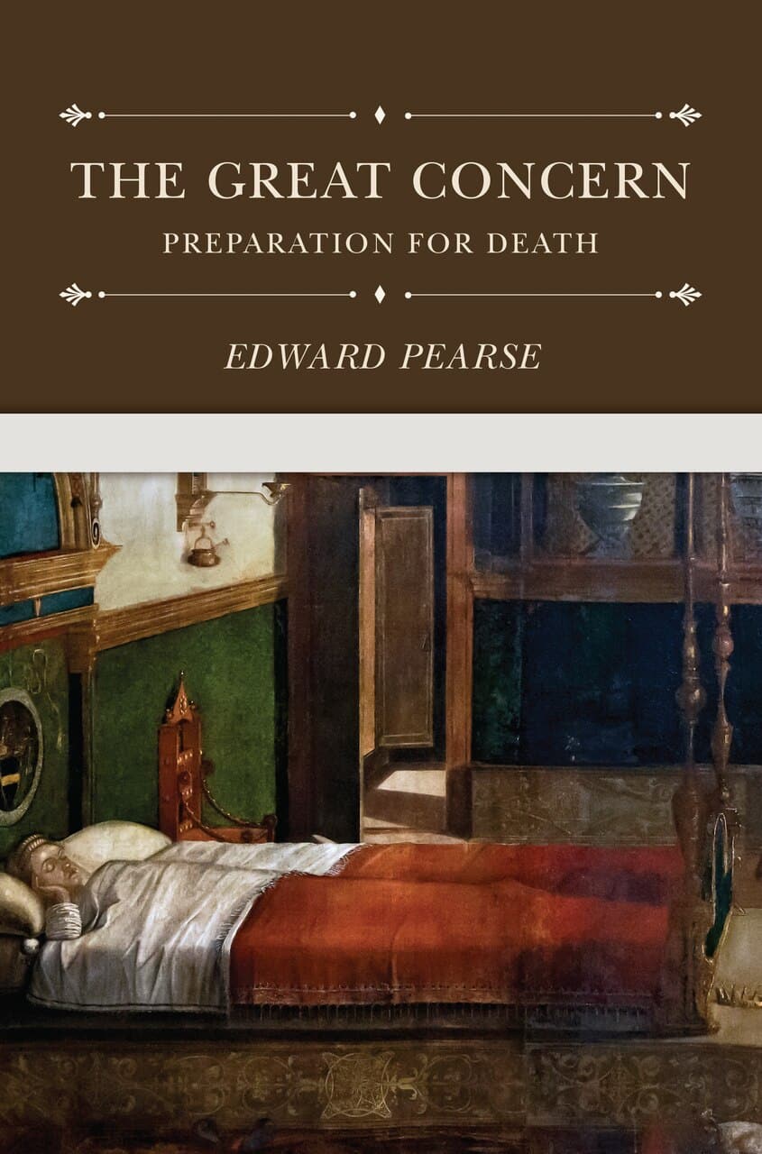9781601787941-the-great-concern-preparation-for-death-edward-pearse