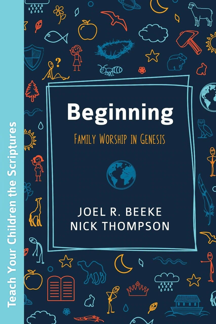 9781601788597-beginning-family-worship-in-genesis-joel-r-beeke-and-nick-thompson