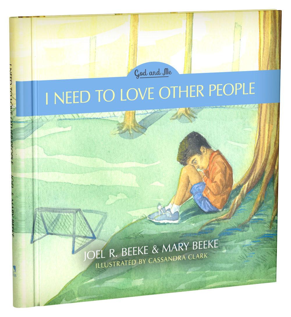 9781601788726-i-need-to-love-other-people-book-4-joel-r-beeke-and-mary-beeke