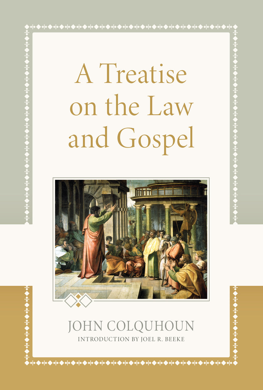 9781601789686-treatise-on-the-law-and-gospel-a-john-colquhoun