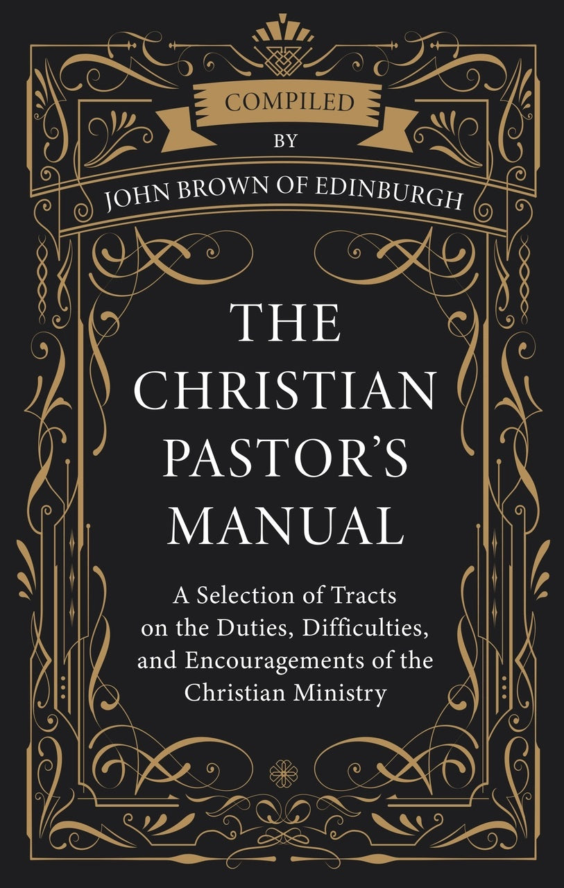 9781601789693-christian-pastors-manual-the-john-brown-of-edinburgh