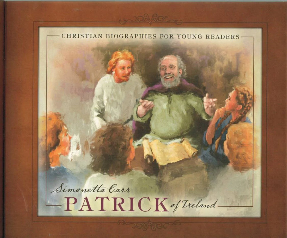 9781601789839-cbyr-patrick-of-ireland-simonetta-carr