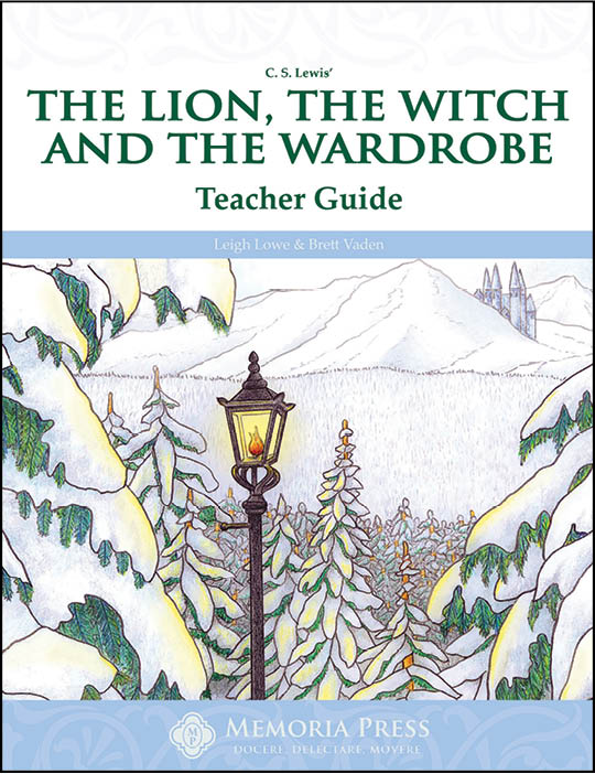 9781615380534-lion-the-witch-and-the-wardrobe-the-teacher-guide-brett-vaden-leigh-lowe