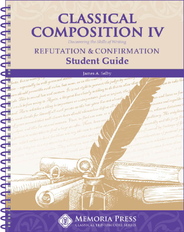 9781615382057-classical-composition-iv-refutation-_-confirmation-student-guide-jim-selby