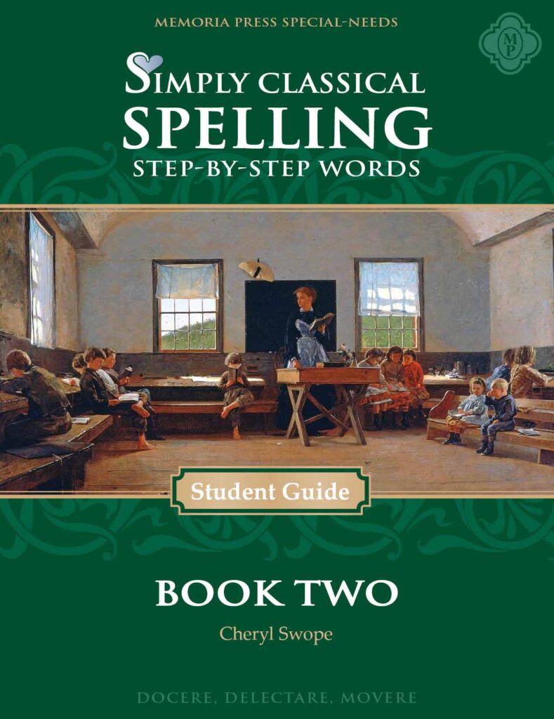 9781615387755-simply-classical-spelling-book-two-stepbystep-words-cheryl-swope