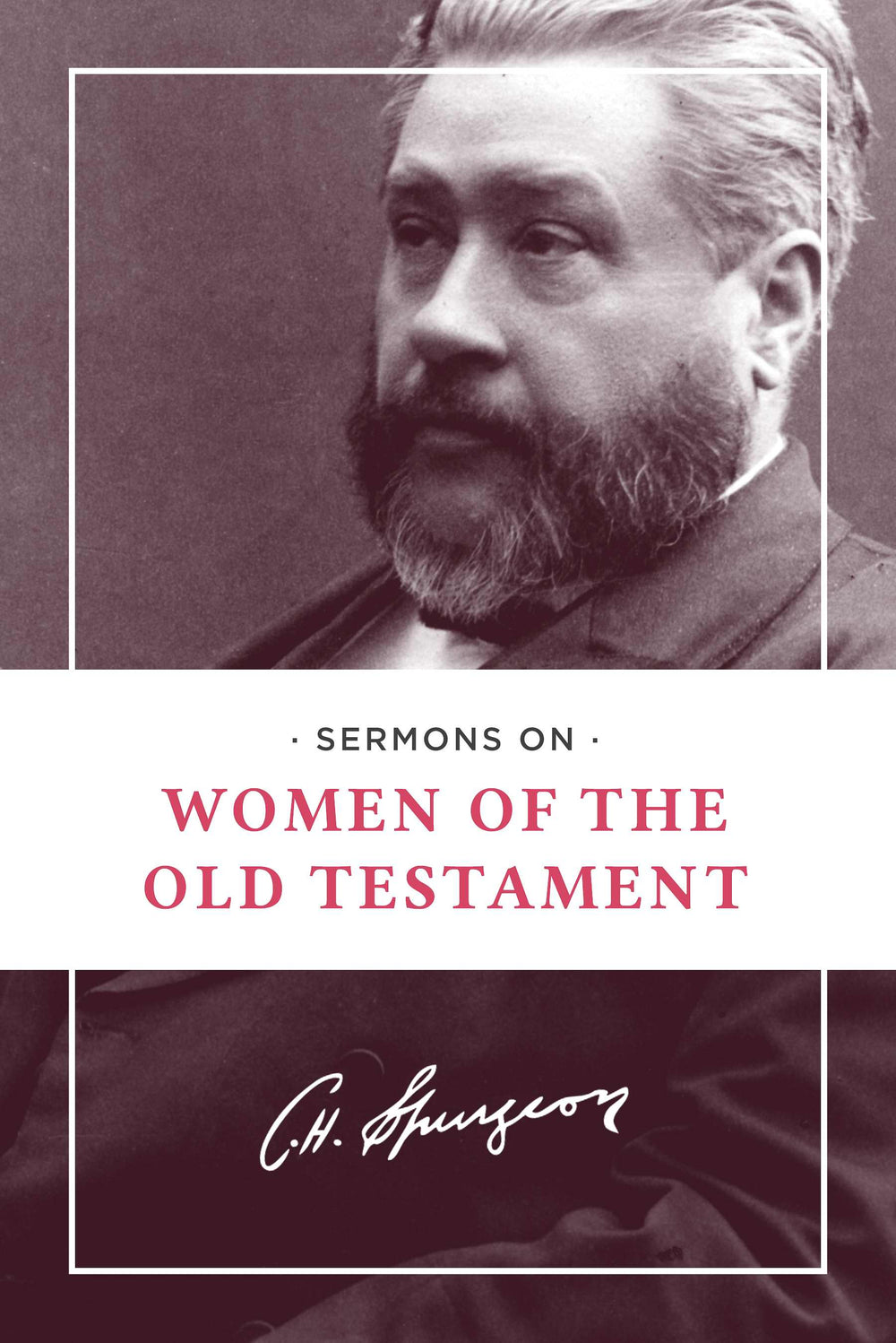 9781619702646-sermons-on-women-of-the-old-testament-charles-h-spurgeon