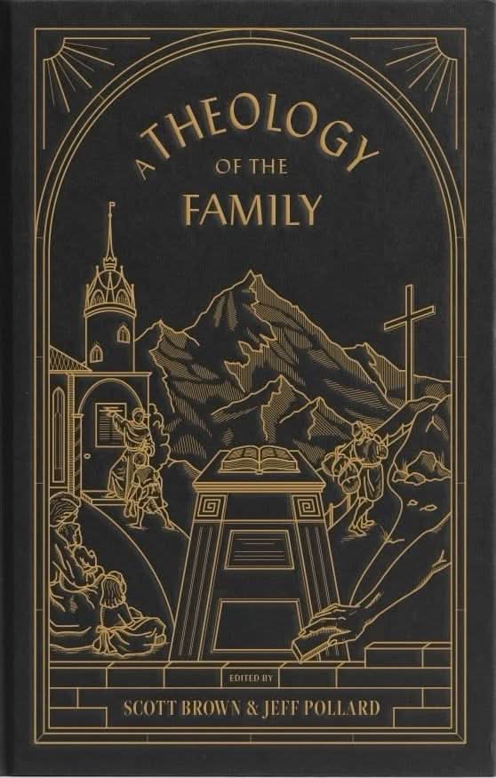 9781624180712-theology-of-the-family-a-jeff-pollard-scott-brown