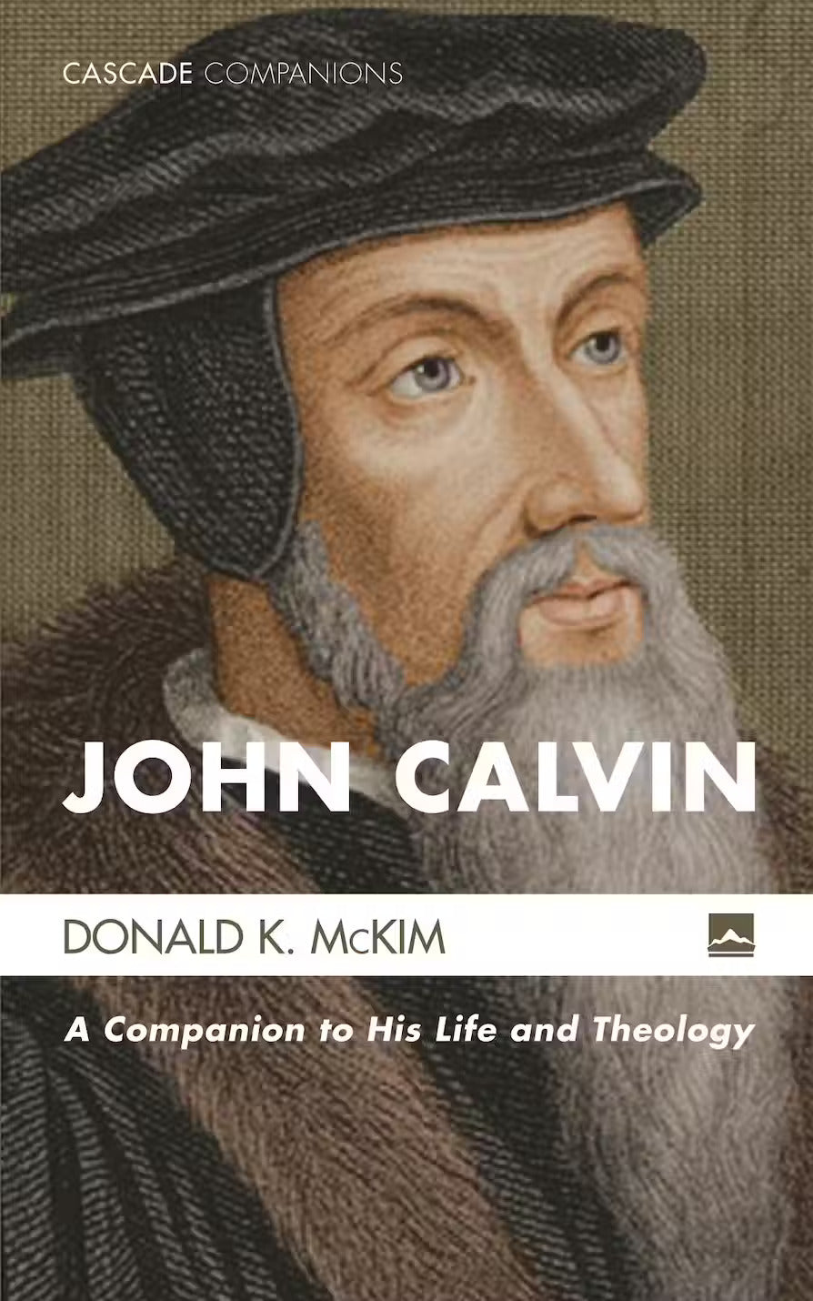 9781625647603-john-calvin-a-companion-to-his-life-and-theology-donald-k-mckim