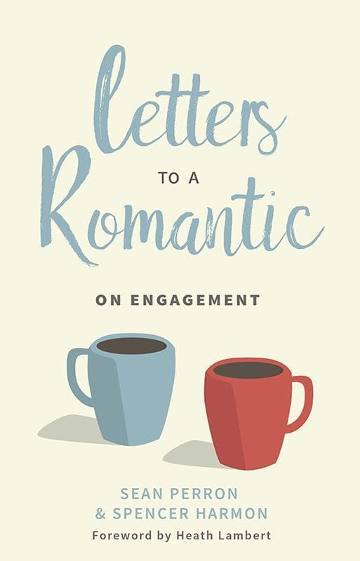9781629953076-Perron-Harmon-Letters-to-a-romantic-on-engagement