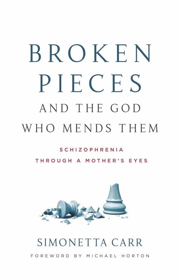 9781629953960-broken-pieces-and-the-god-who-mends-them-schizophrenia-through-a-mothers-eyes-simonetta-carr
