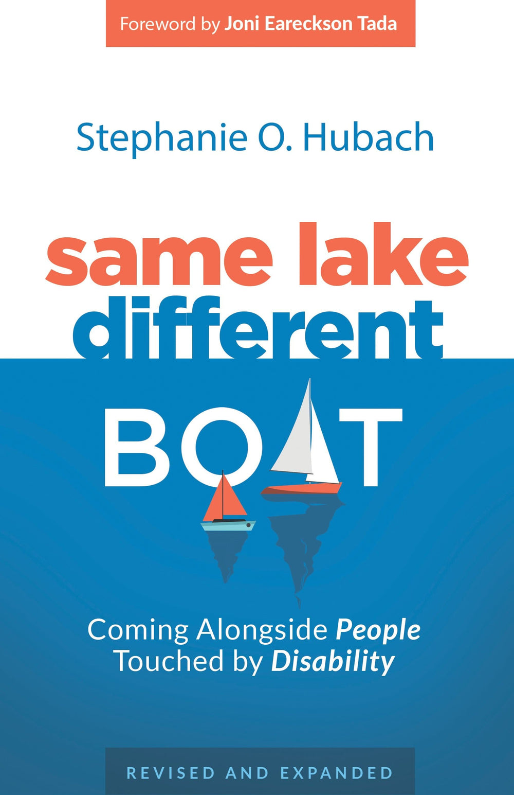 9781629956916-same-lake-different-boat-coming-alongside-people-touched-by-disability-revised-and-updated-stephanie-hubach