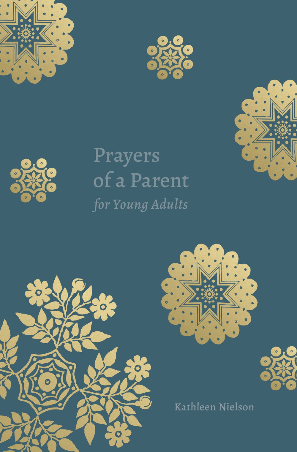 9781629958231-prayers-of-a-parent-for-young-adults-kathleen-nielson