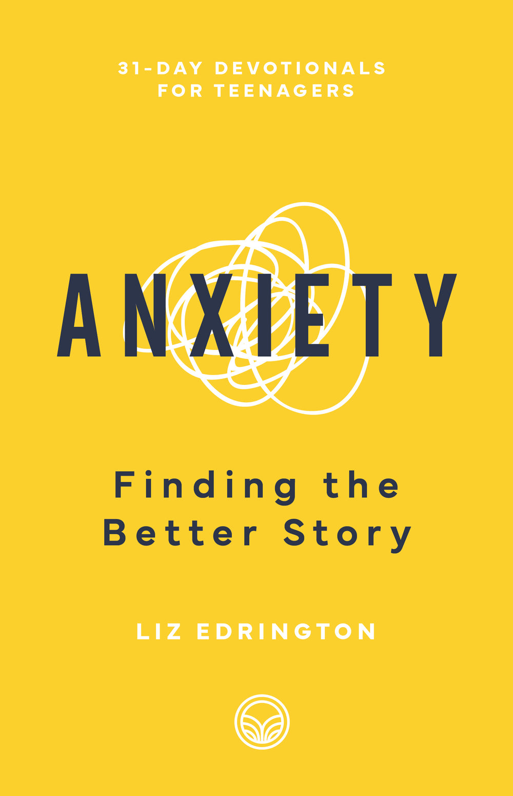 9781629959139-anxiety-finding-the-better-story-liz-edrington