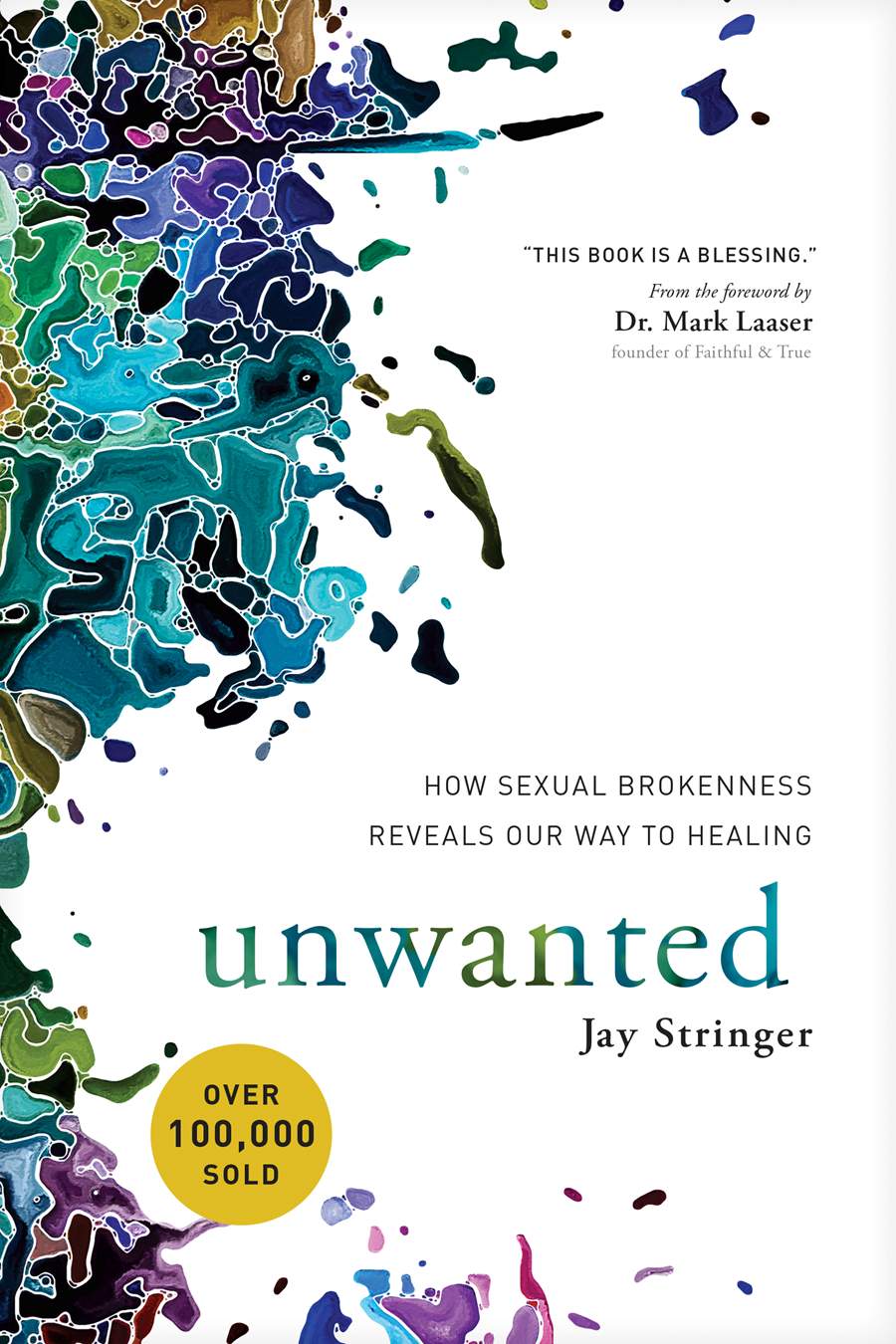 9781631466724-unwanted-how-sexual-brokenness-reveals-our-way-to-healing-jay-stringer