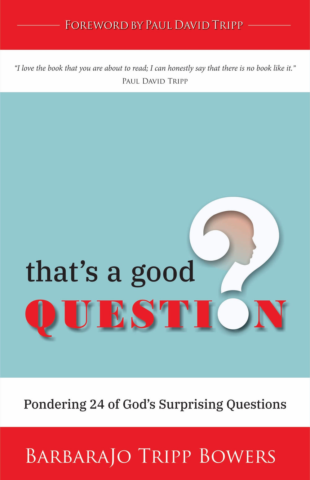 9781633421080-thats-a-good-question-barbarajo-tripp-bowers