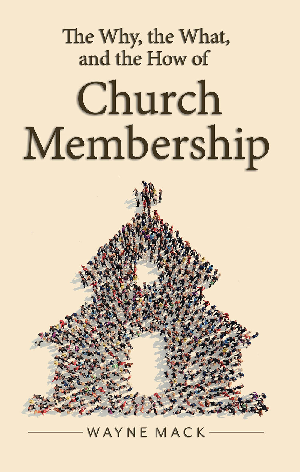 9781633422889-why-the-what-and-the-how-of-church-membership-the-wayne-mack