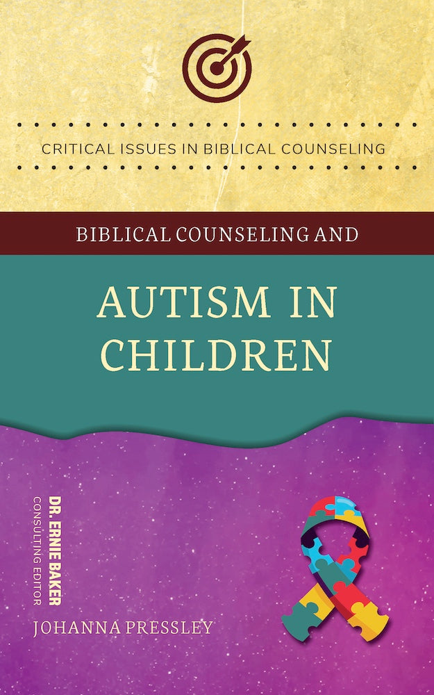 9781633423299-biblical-counseling-and-autism-in-children-johanna-pressley