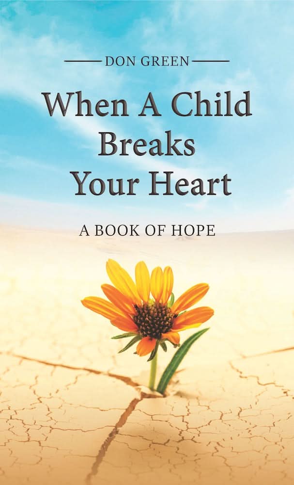 9781633424210-when-a-child-breaks-your-heart-don-green