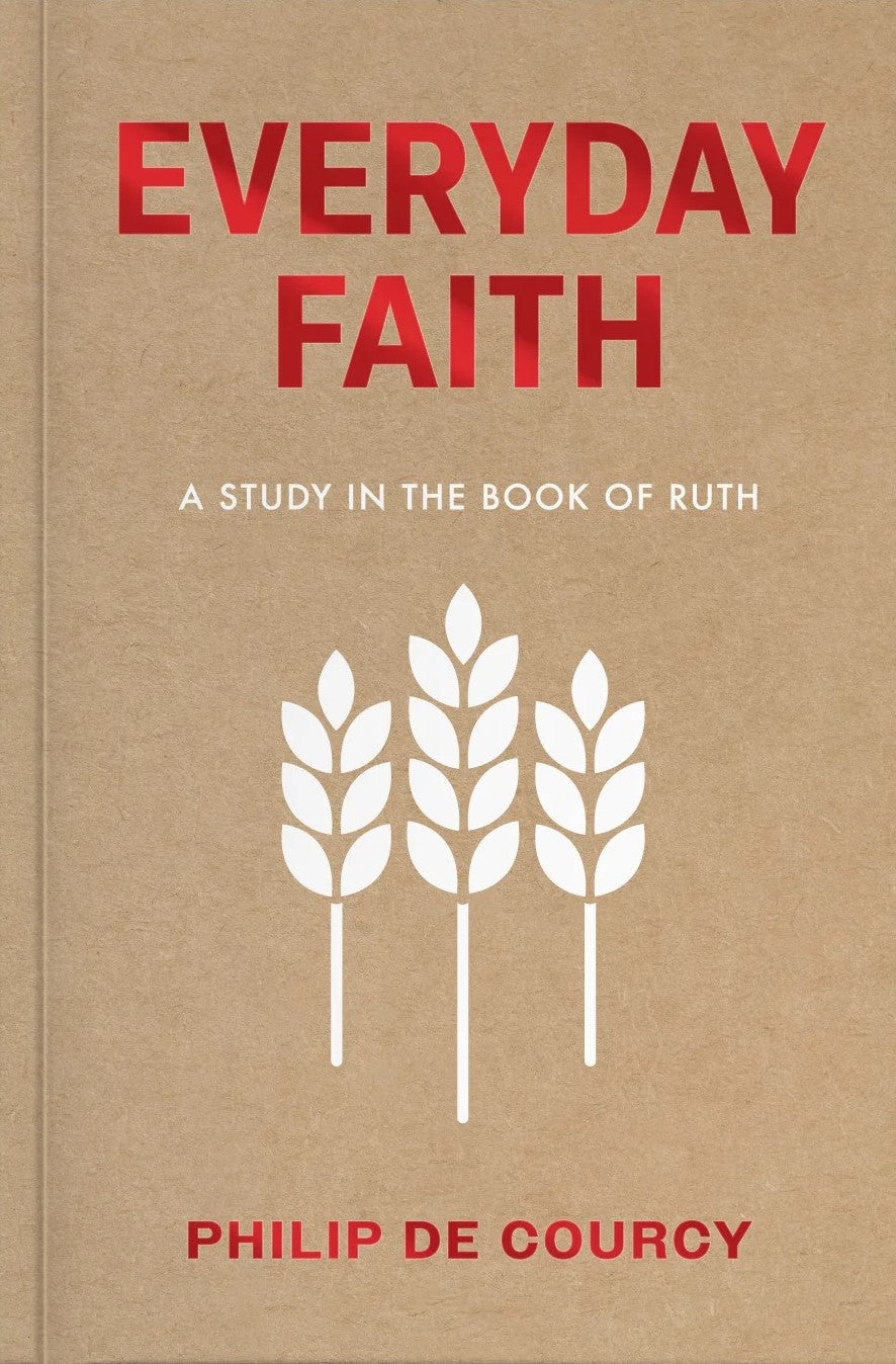 9781636643878-everyday-faith-a-study-in-the-book-of-ruth-philip-de-courcy1