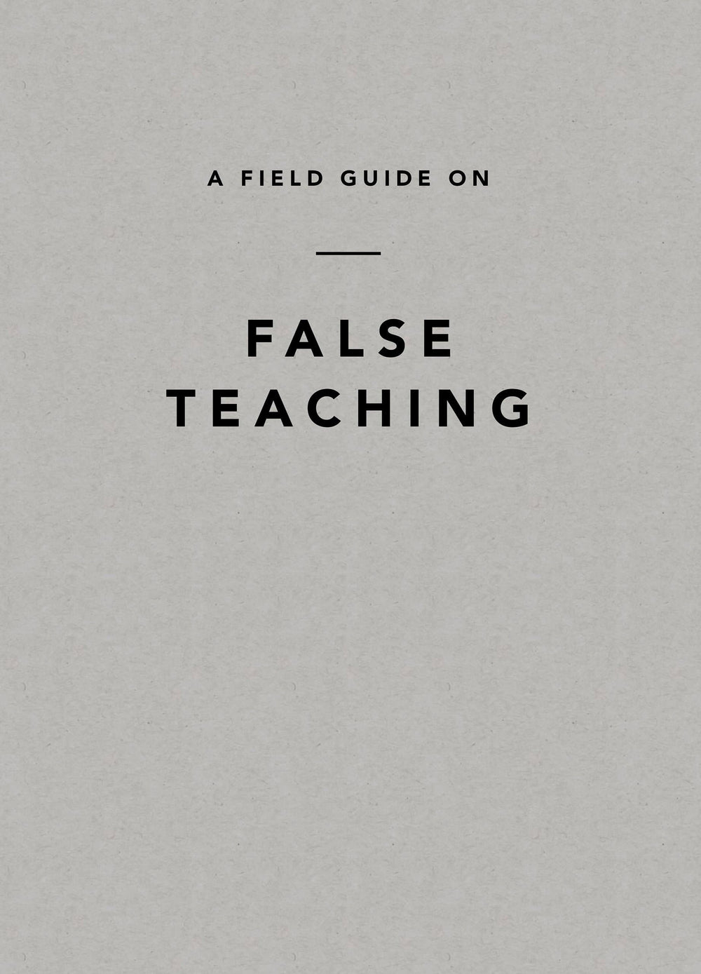 9781642892680-a-field-guide-on-false-teaching