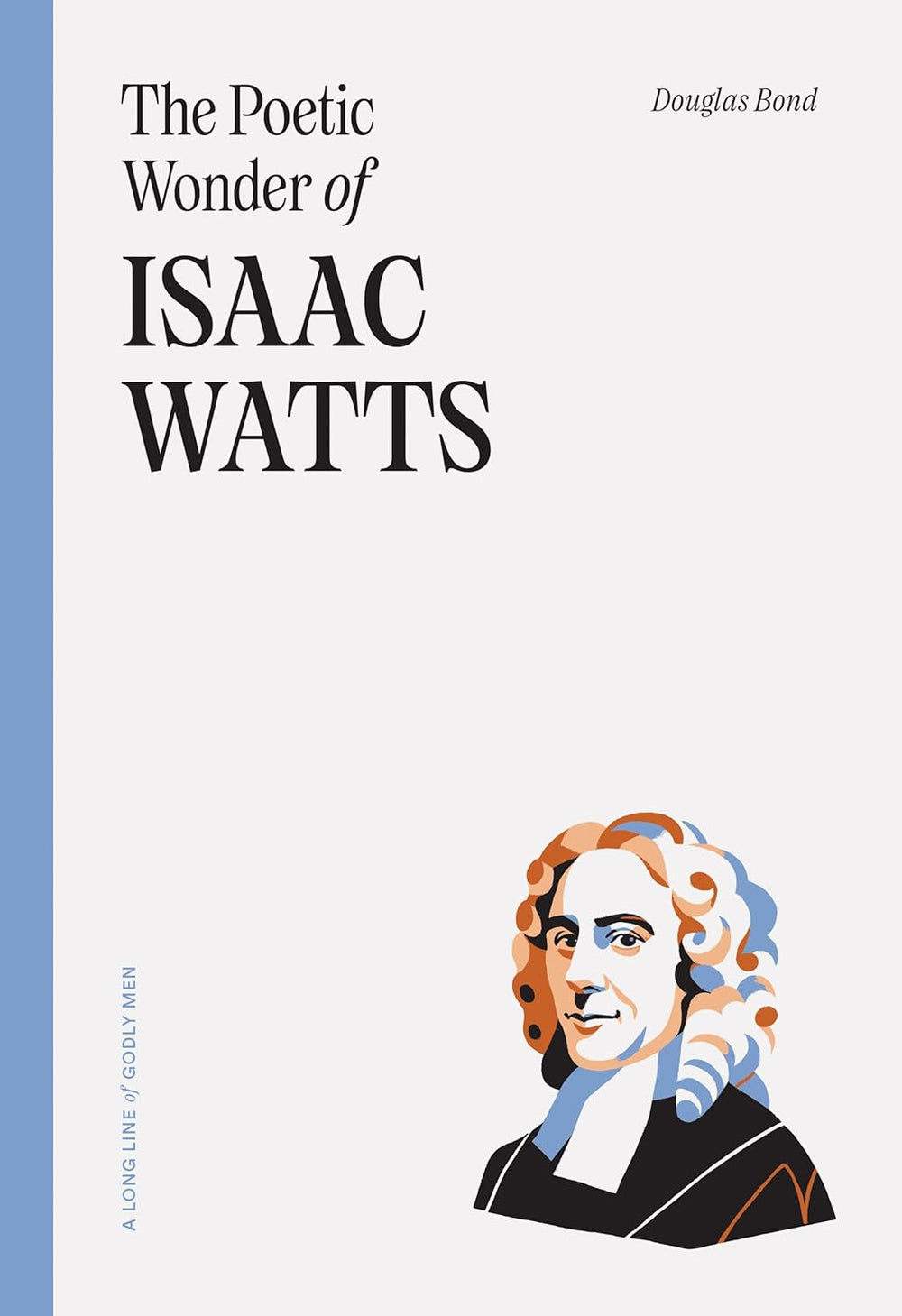 9781642895629-poetic-wonder-of-isaac-watts-the-douglas-bond