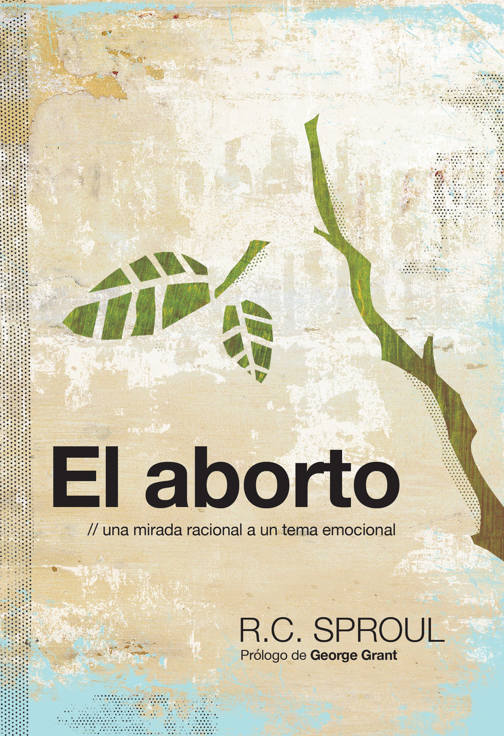 9781642897234-el-aborto-una-mirada-racional-a-un-tema-emocional-r-c-sproul-front