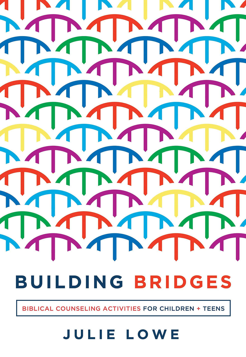 9781645070504-building-bridges-julie-lowe
