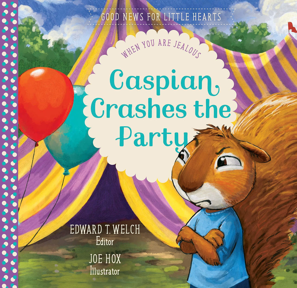 9781645070771-edward-t-welch-caspian-crashes-the-party