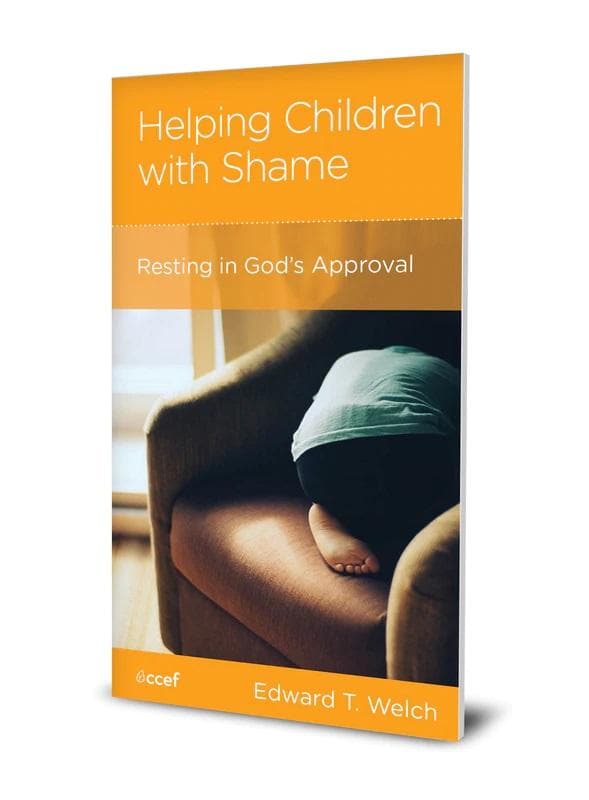9781645070849-ngp-helping-children-with-shame-resting-in-gods-approval-edward-t-welch