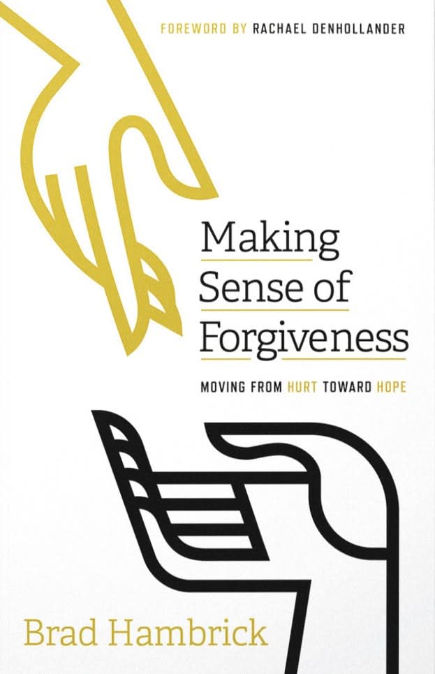 9781645071433-making-sense-of-forgiveness-moving-from-hurt-toward-hope-bradley-charles-hambrick