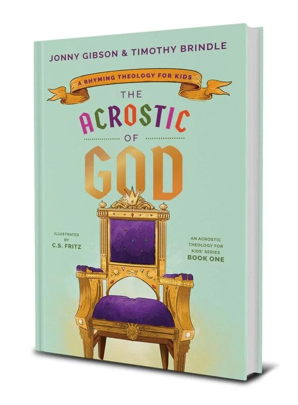 9781645071846-the-acrostic-of-god-a-rhyming-theology-for-kids-jonny-gibson-and-timothy-brindle